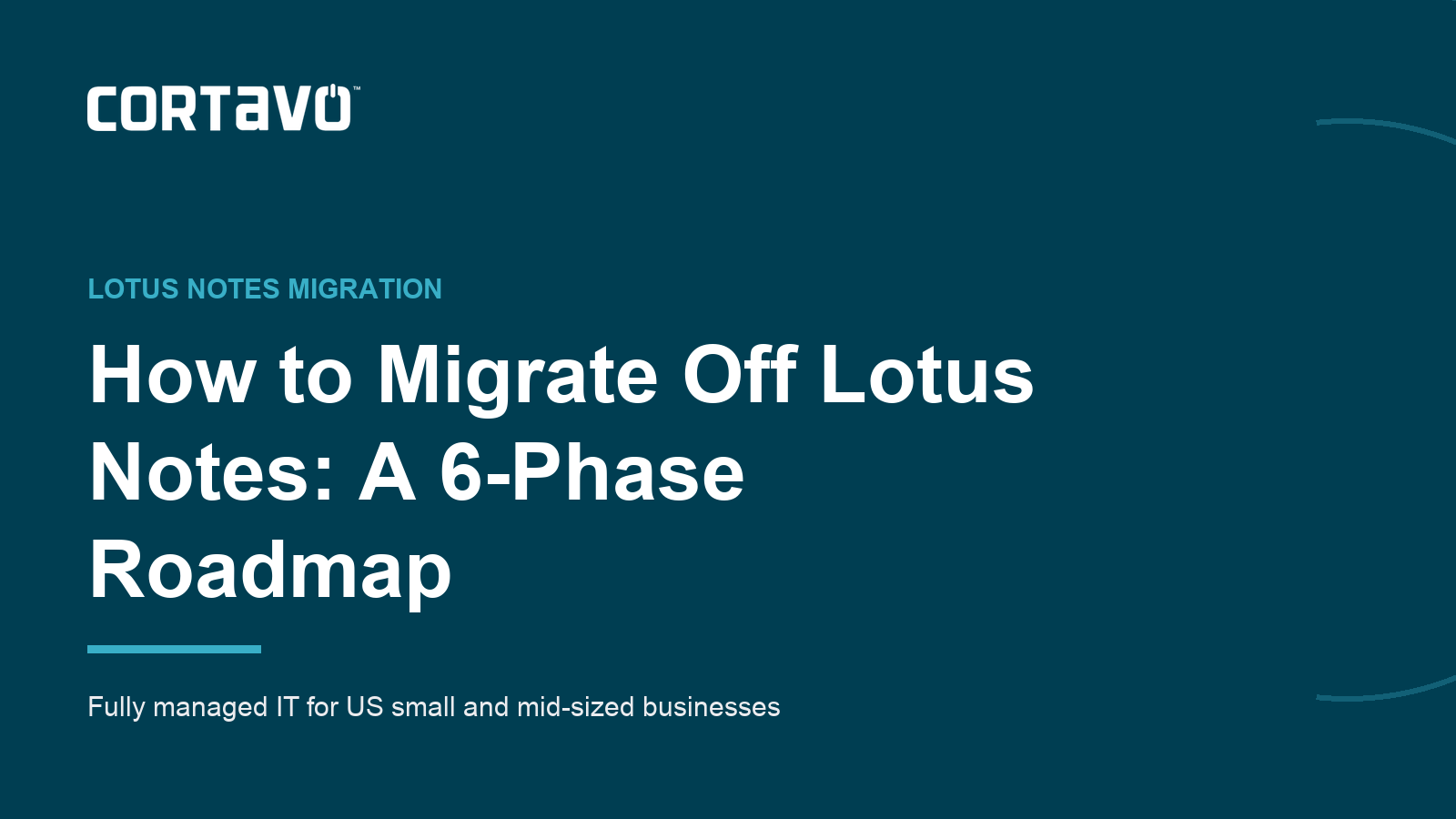 How to Migrate Off Lotus Notes: A 6-Phase Roadmap