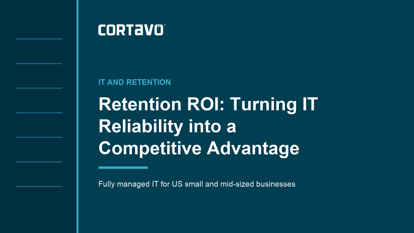 Retention ROI: Turning IT Reliability into a Competitive Advantage