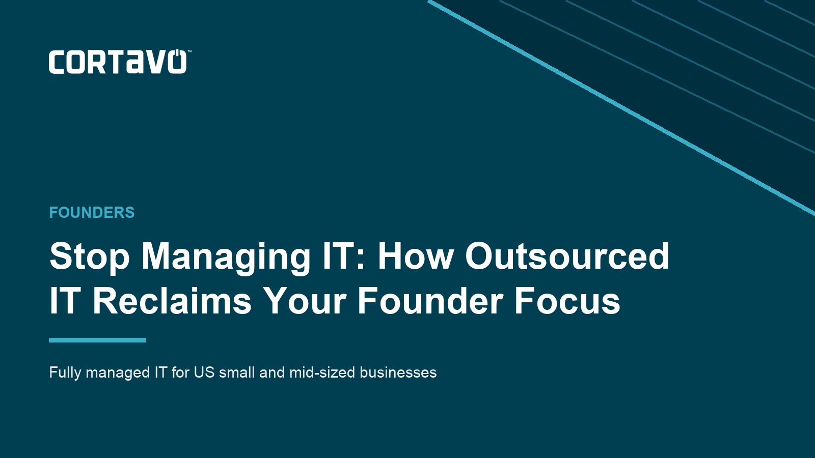 Stop Managing IT: How Outsourced IT Reclaims Your Founder Focus