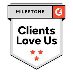 10- G2 Milestone Clients Love Us