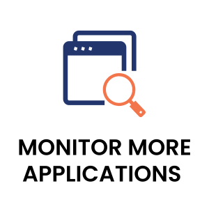 Monitor more Applications