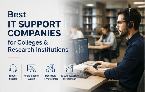 Best IT Support Companies for Colleges & Research Institutions