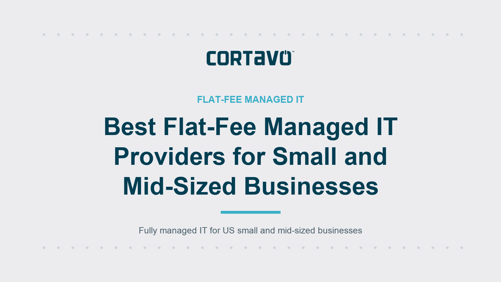 Best Flat-Fee Managed IT Providers for Small and Mid-Sized Businesses