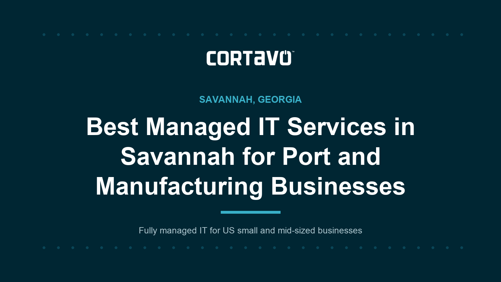 Best Managed IT Services in Savannah for Port and Manufacturing Businesses