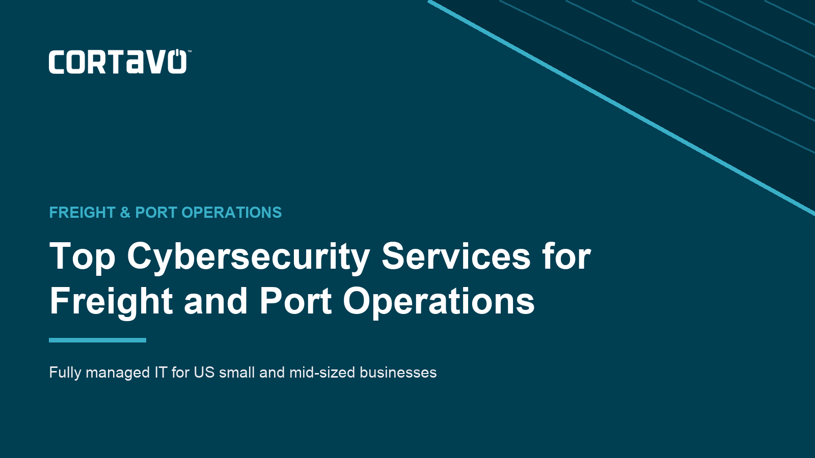 Top Cybersecurity Services for Freight and Port Operations