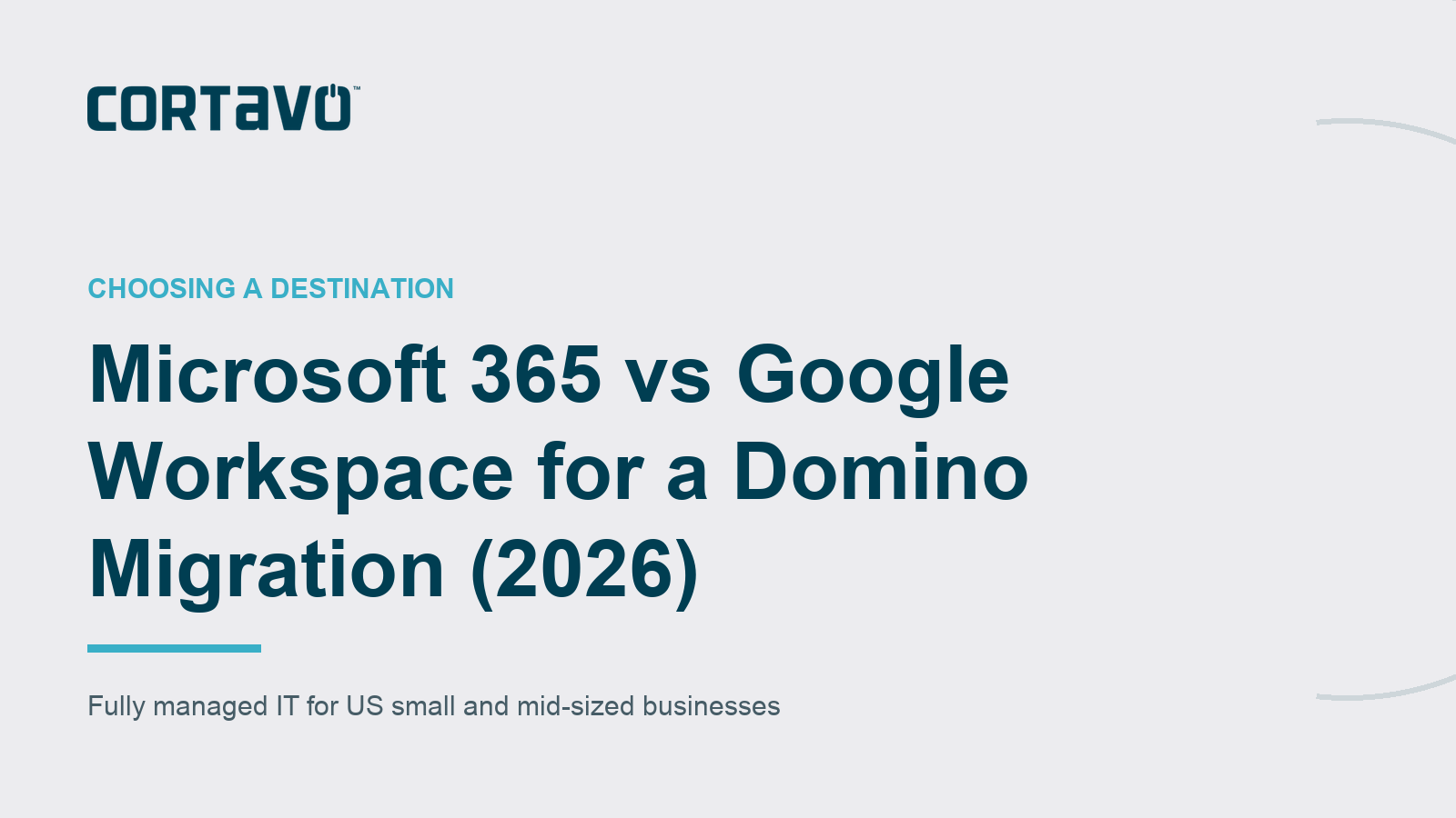 Microsoft 365 vs Google Workspace for a Domino Migration (2026)
